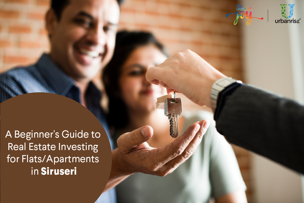 A Beginner’s Guide to Real Estate Investment for Apartments in Siruseri